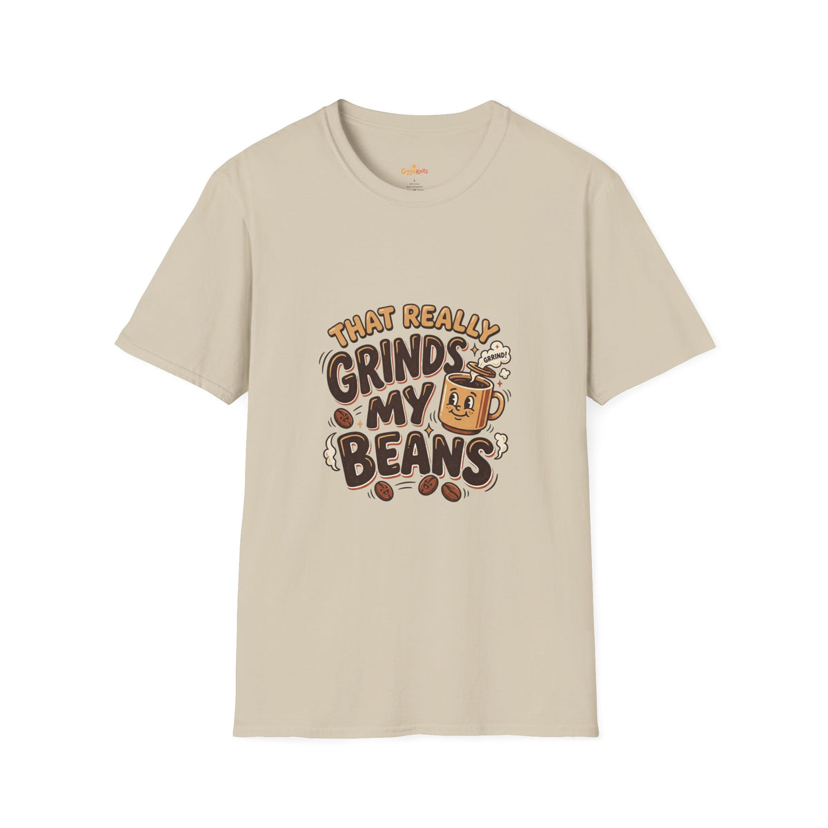 That Really Grinds My Beans T-Shirt — Bold Graphic