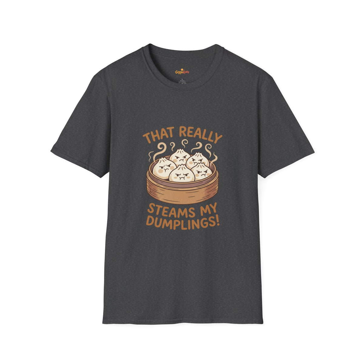 That Really Steams My Dumplings! Funny Foodie Tee