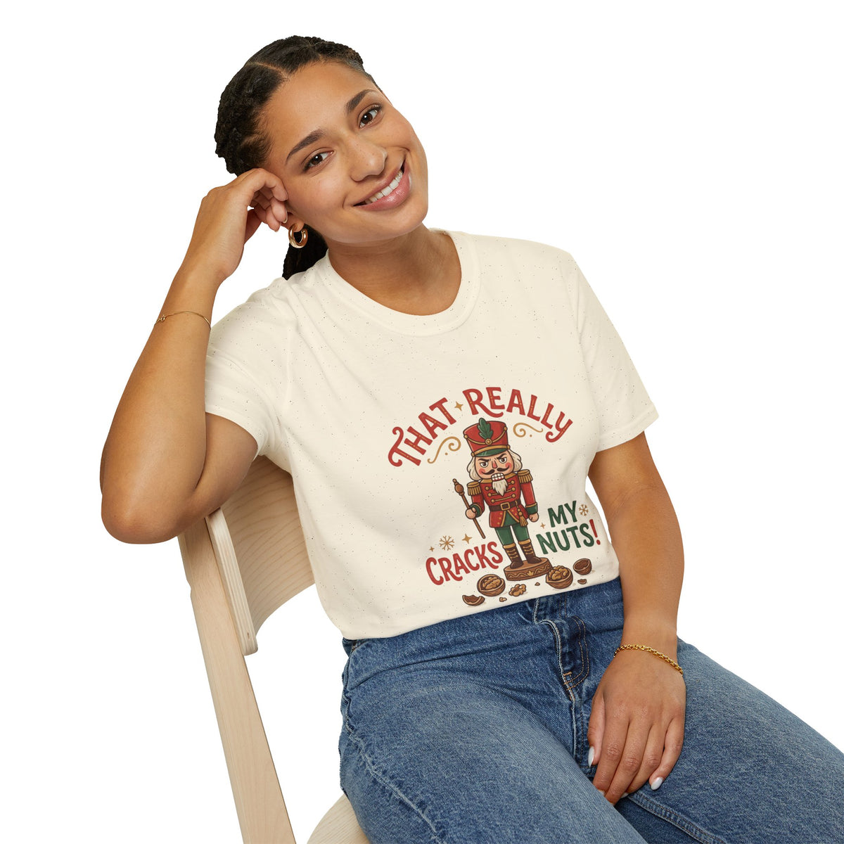 That Really Cracks My Nuts! Funny Nutcracker Christmas T-Shirt