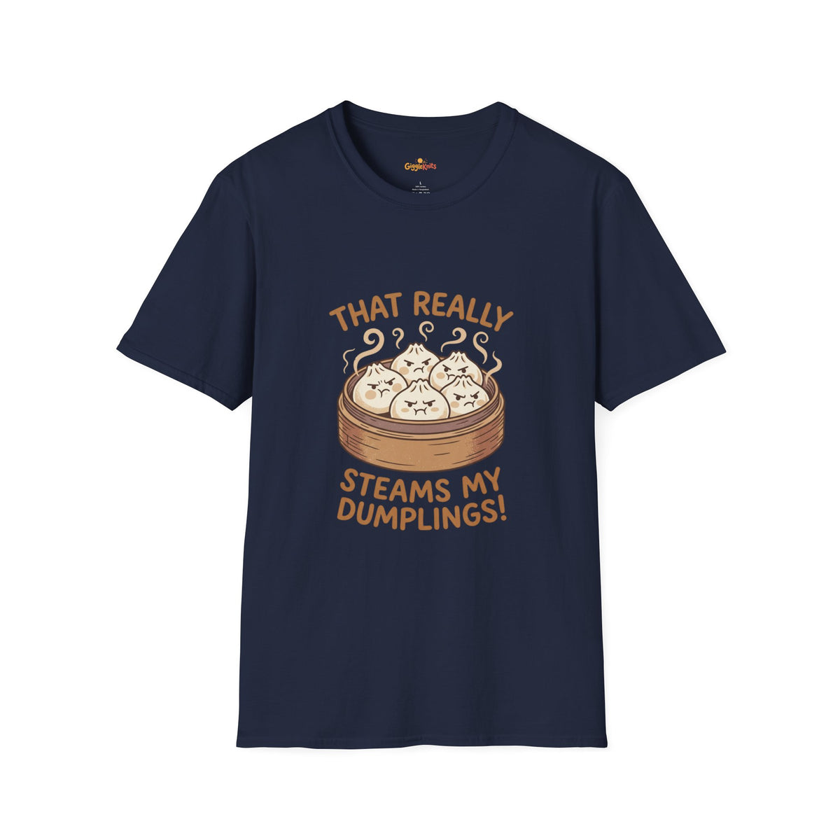 That Really Steams My Dumplings! Funny Foodie Tee