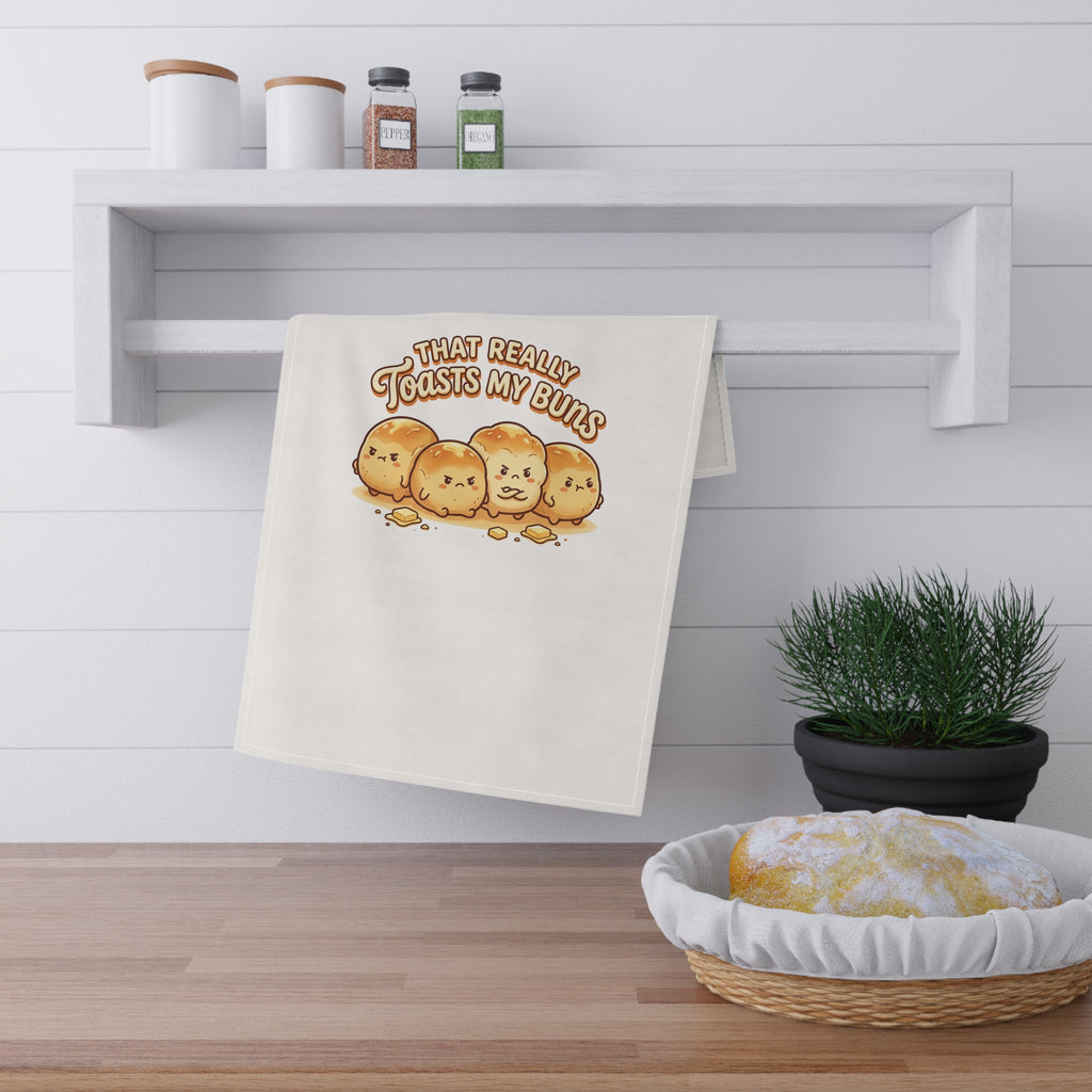 That Really Toasts My Buns Funny Tea Towel