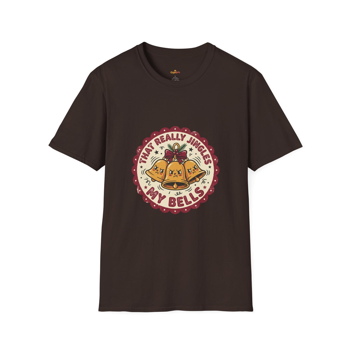 That Really Jingles My Bells! Sarcastic Christmas T-Shirt