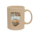 That Really Steeps My Tea! Funny Ceramic Mug for Tea Lovers