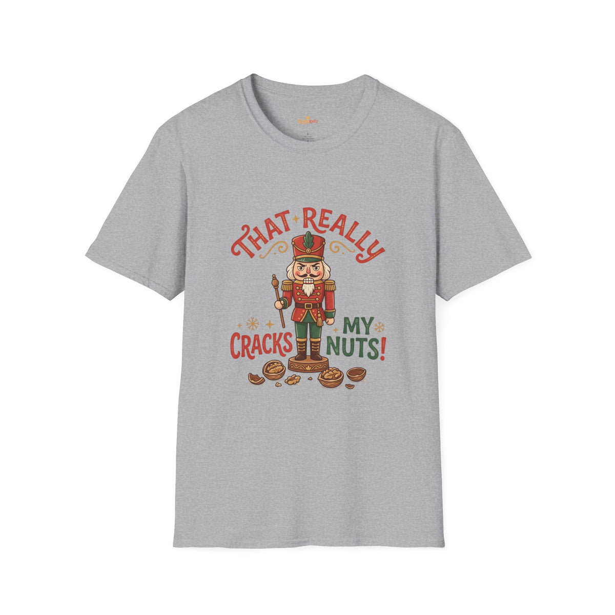 That Really Cracks My Nuts! Funny Nutcracker Christmas T-Shirt